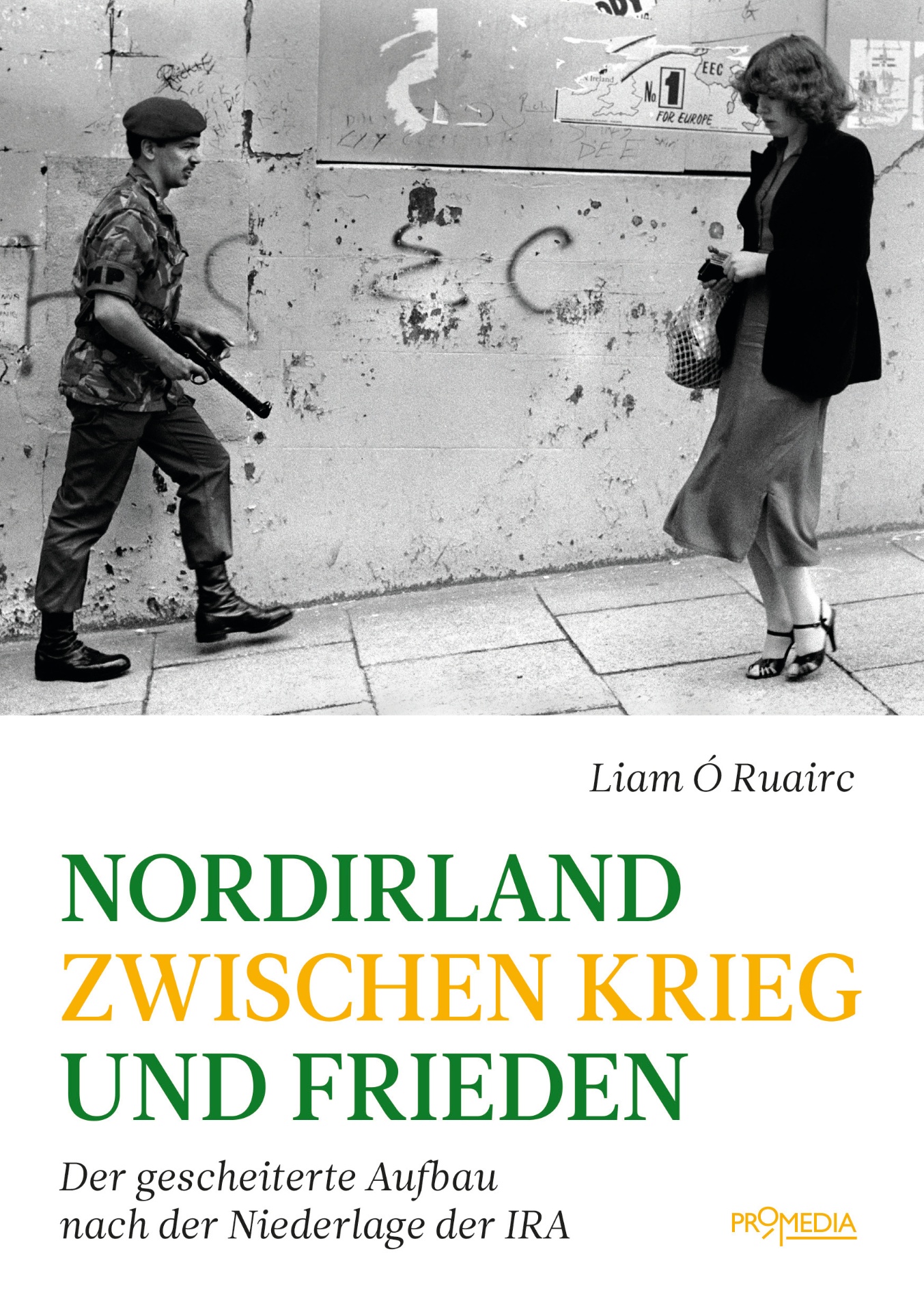 Book cover: Nordirland zwischen Krieg und Frieden by Liam Ó Ruairc